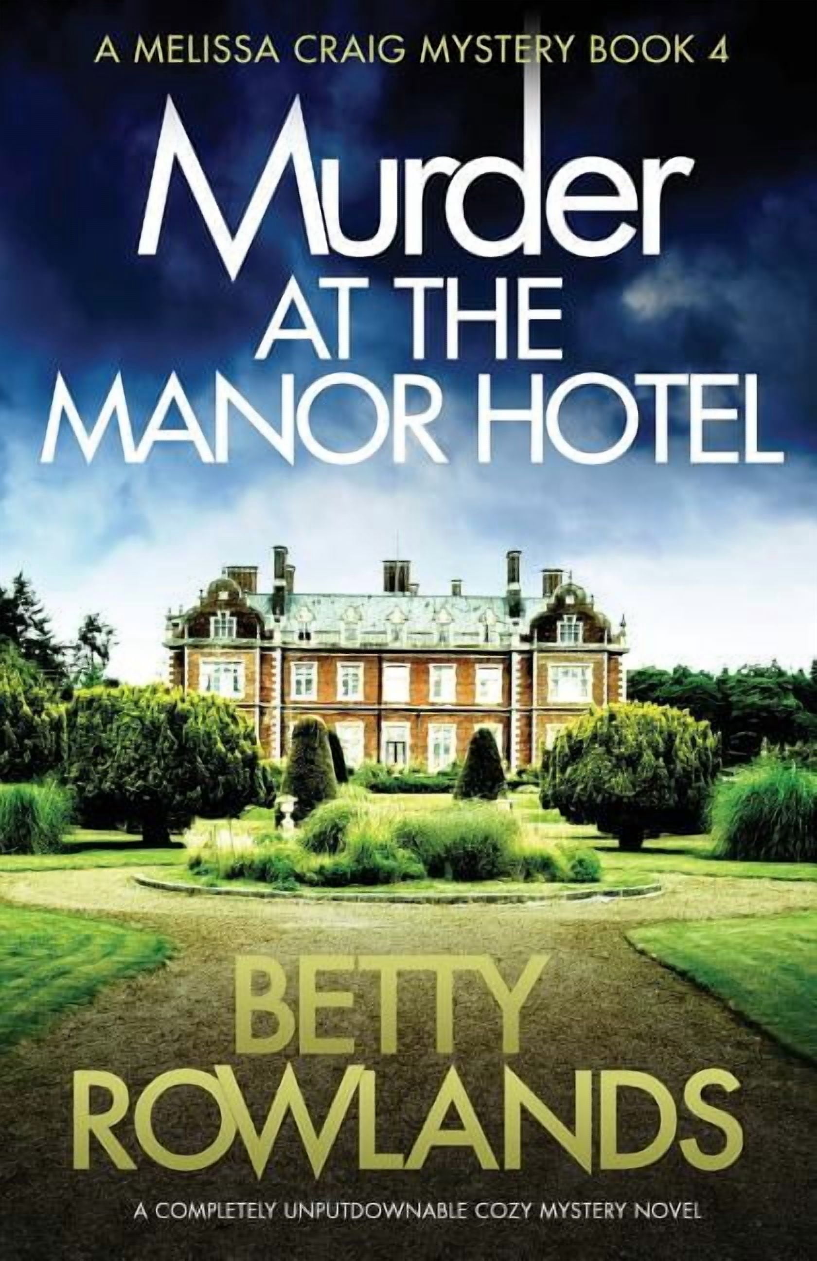 Murder at the Manor Hotel by Betty Rowlands (Paperback)