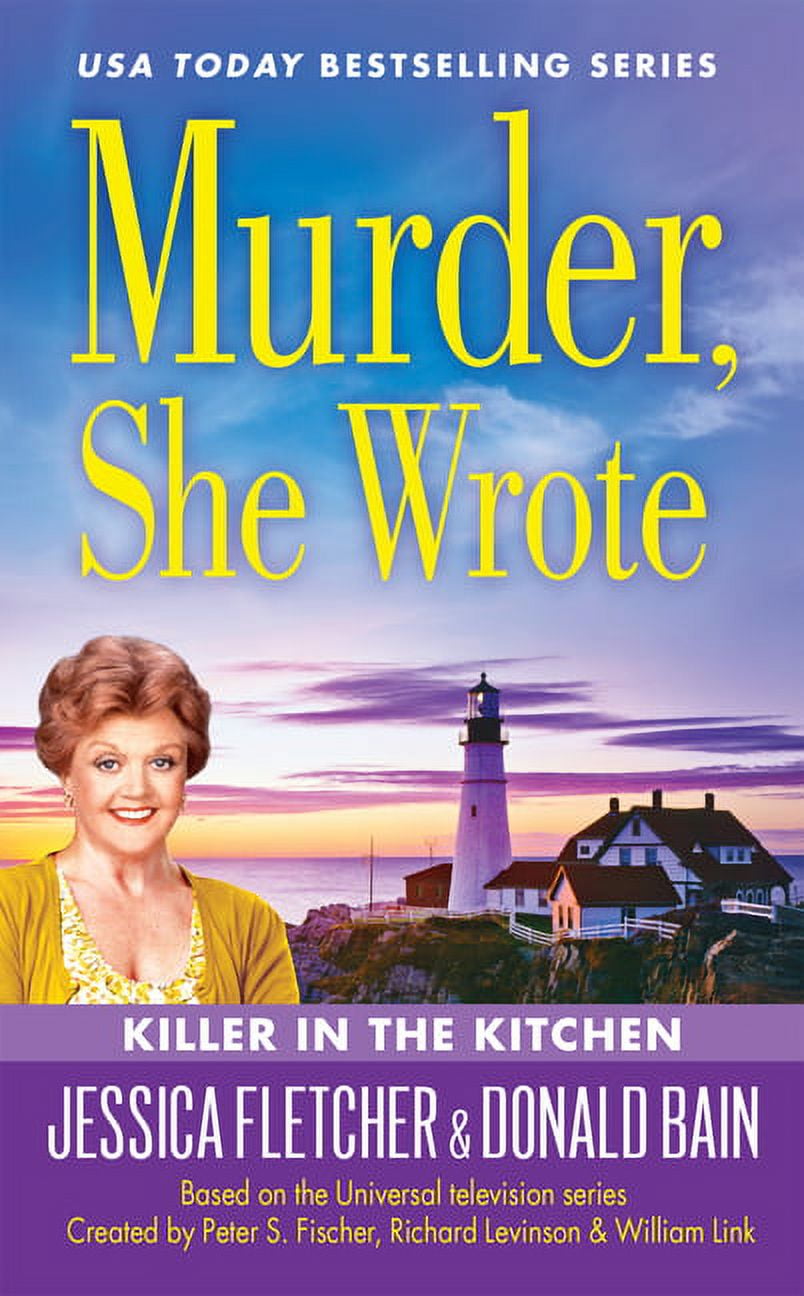 Murder, She Wrote: Killer in the Kitchen by Jessica Fletcher and Donald Bain (Mass Market Paperback)