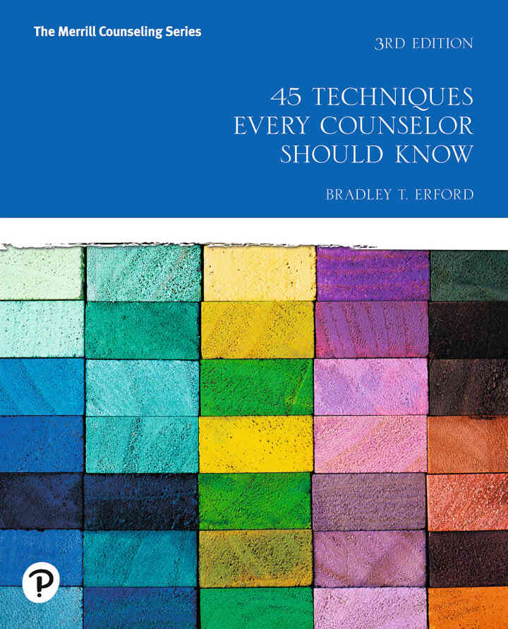 45 Techniques Every Counselor Should Know, 3rd Edition