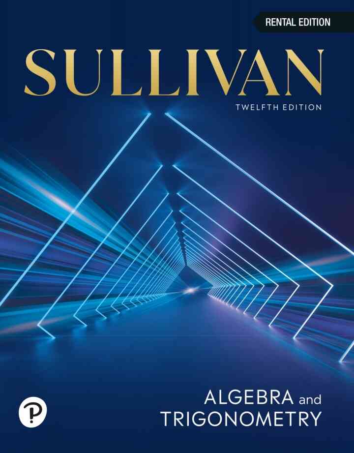 Algebra & Trigonometry, 12th Edition
