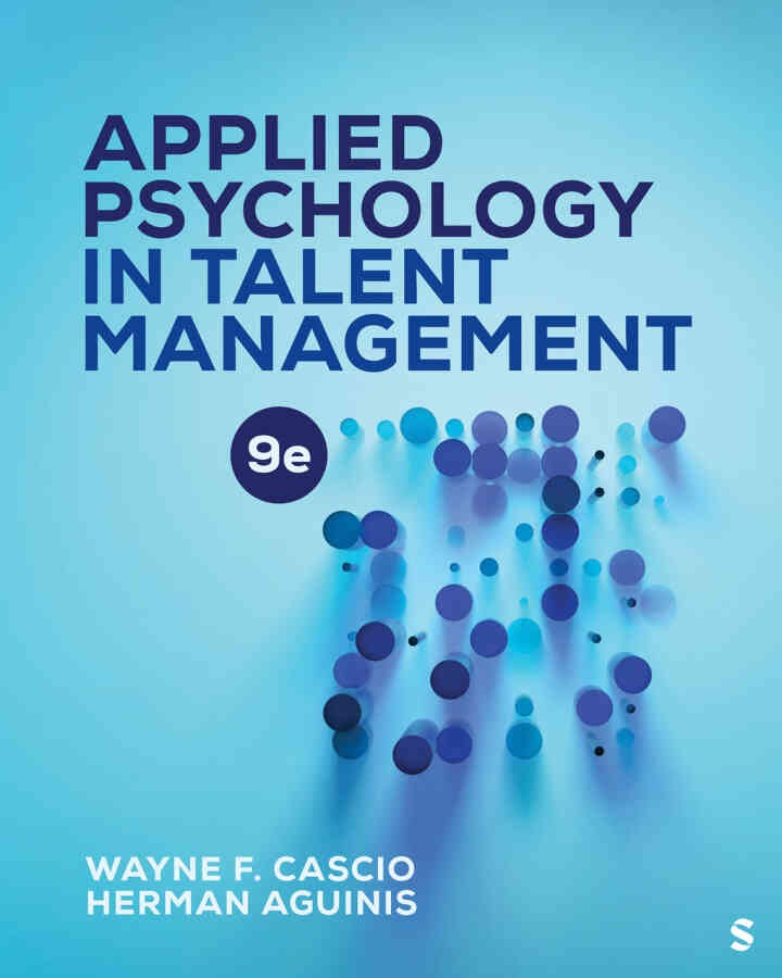 Applied Psychology in Talent Management, 9th Edition