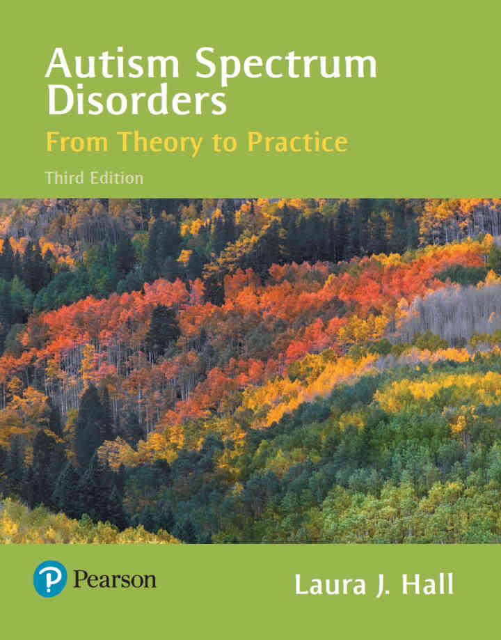 Autism Spectrum Disorders: From Theory to Practice, 3rd Edition