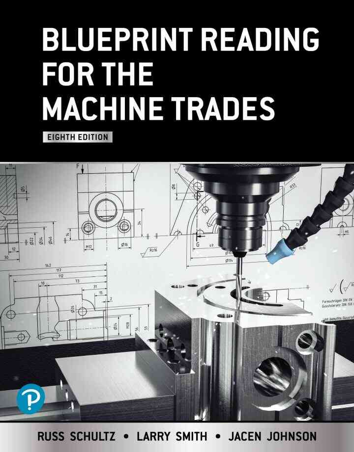 Blueprint Reading for the Machine Trades, 8th Edition