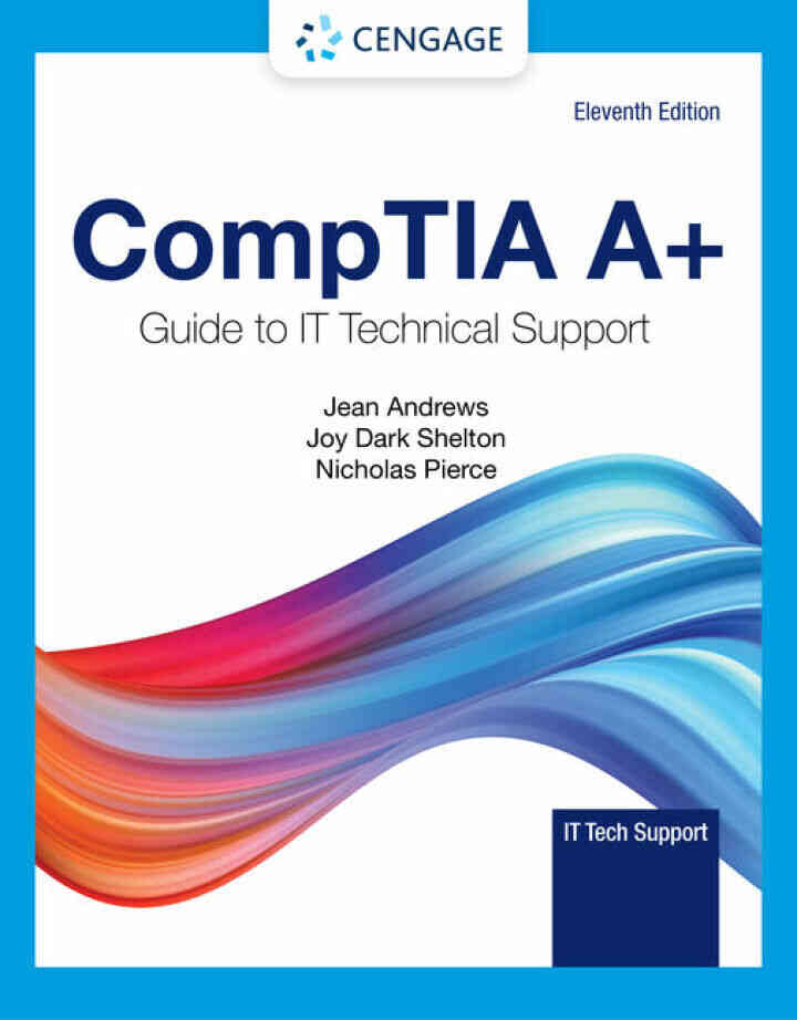 CompTIA A+ Guide to Information Technology Technical Support 11th Edition