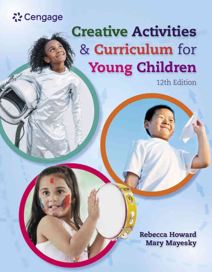 Creative Activities and Curriculum for Young Children, 12th Edition