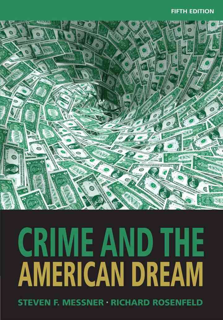Crime and the American Dream 5th Edition