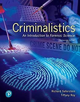 Criminalistics: An Introduction to Forensic Science 13th Edition