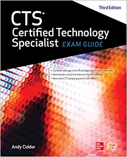 CTS Certified Technology Specialist Exam Guide, Third Edition