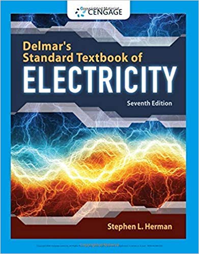 Delmar???s Standard Textbook of Electricity 7th Edition