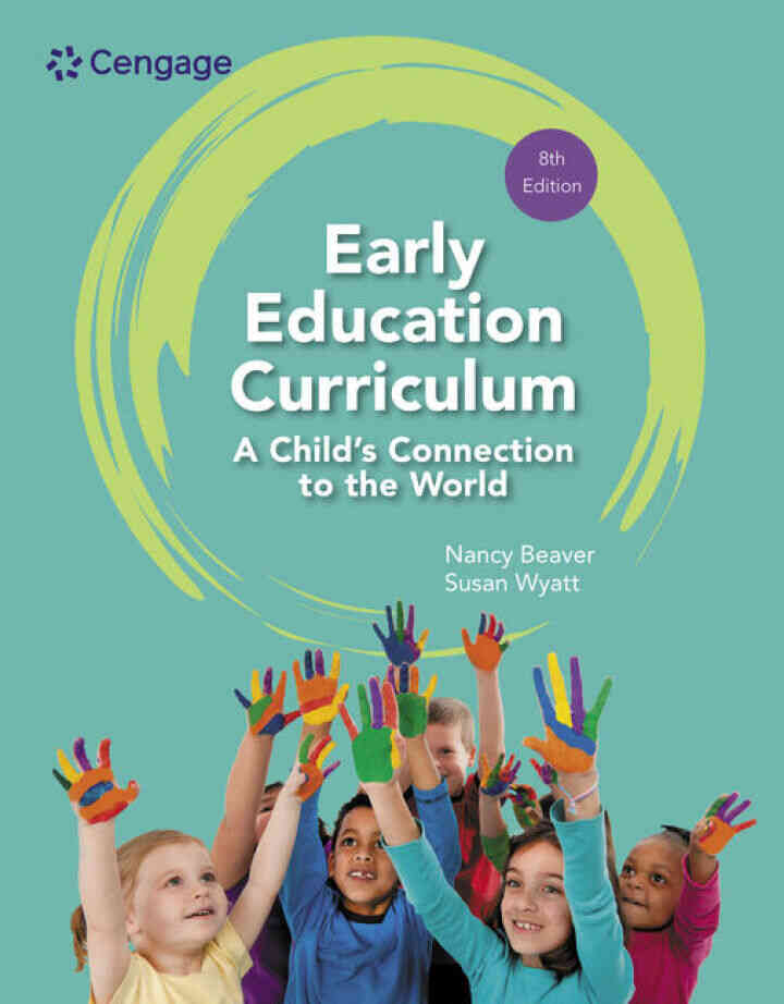 Early Education Curriculum: A Child's Connection to the World 8th Edition