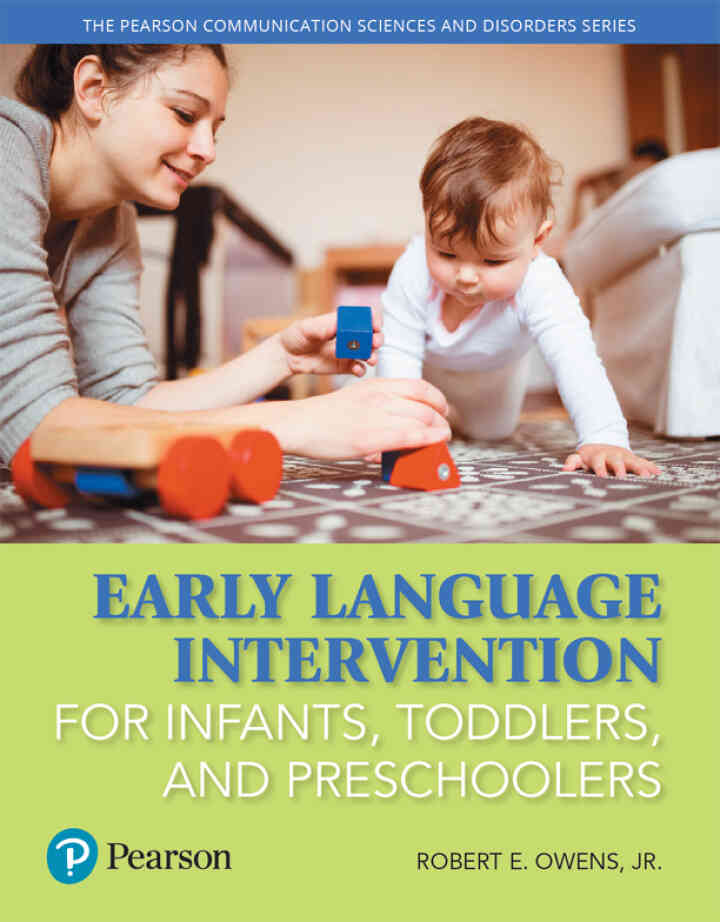 Early Language Intervention for Infants, Toddlers, and Preschoolers, 1st Edition