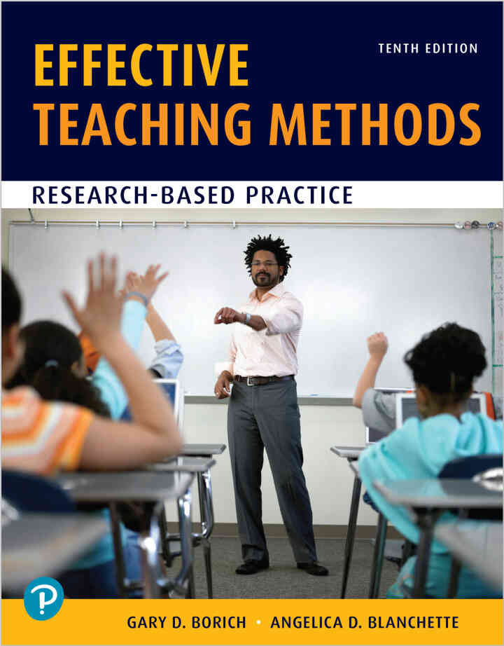 Effective Teaching Methods: Research-Based Practice, 10th Edition