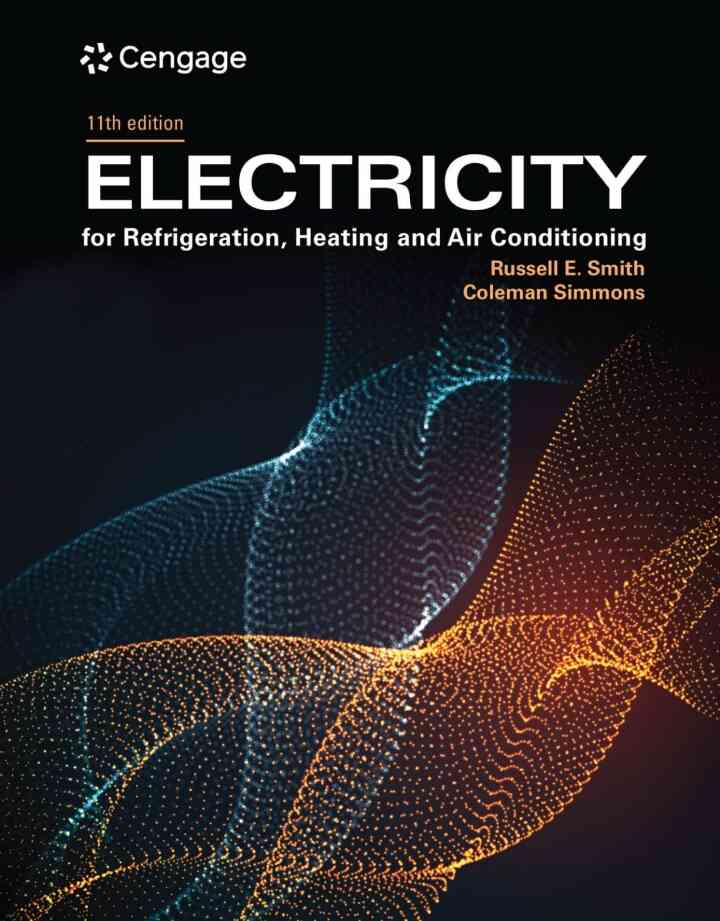 Electricity for Refrigeration, Heating, and Air Conditioning, 11th Edition