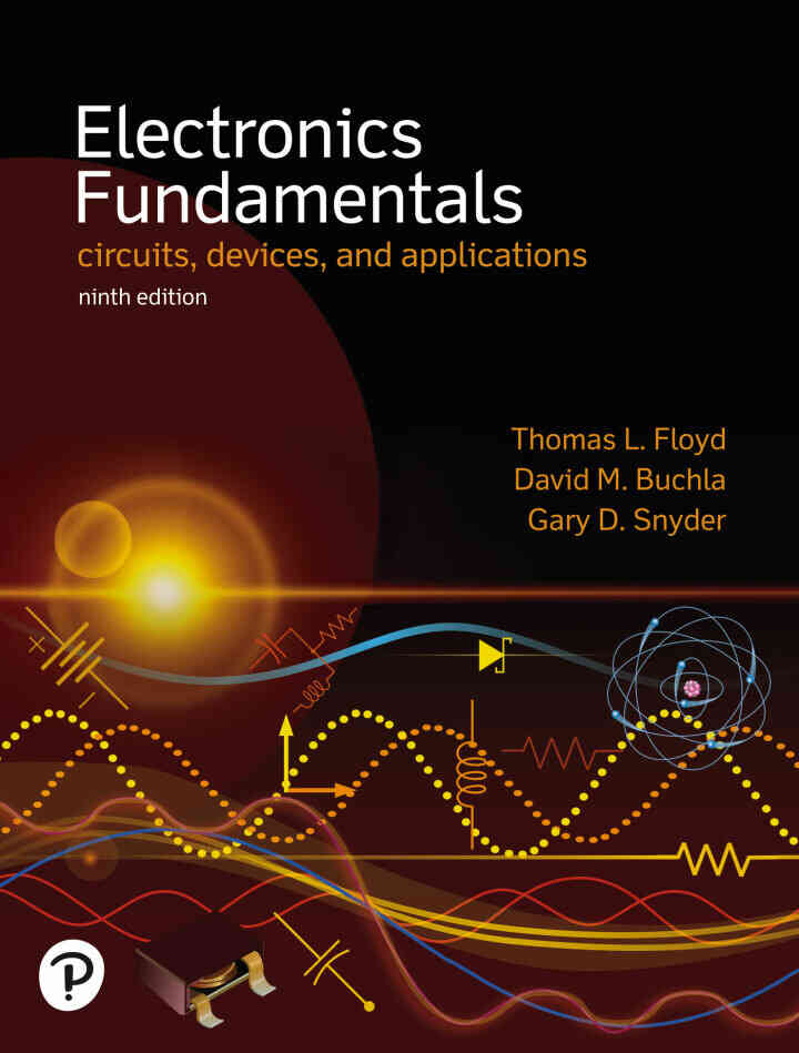 Electronics Fundamentals: Circuits, Devices & Applications, 9th Edition