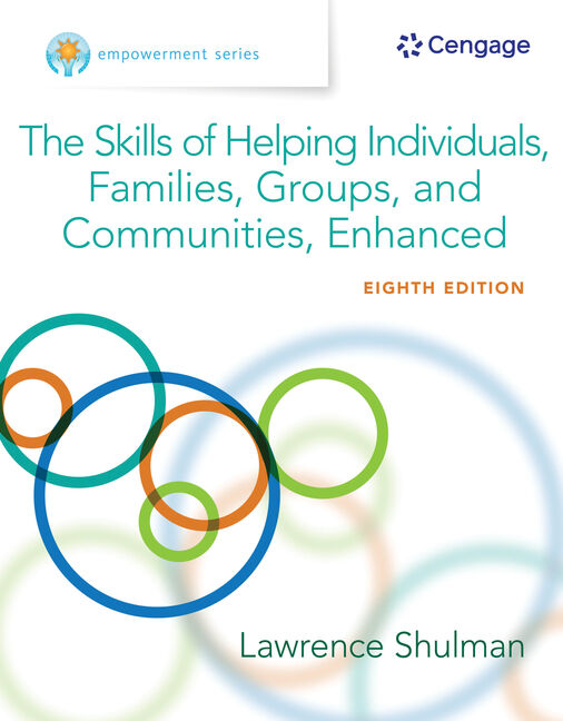 Empowerment Series: The Skills of Helping Individuals, Families, Groups, and Communities, Enhanced 8th Edition