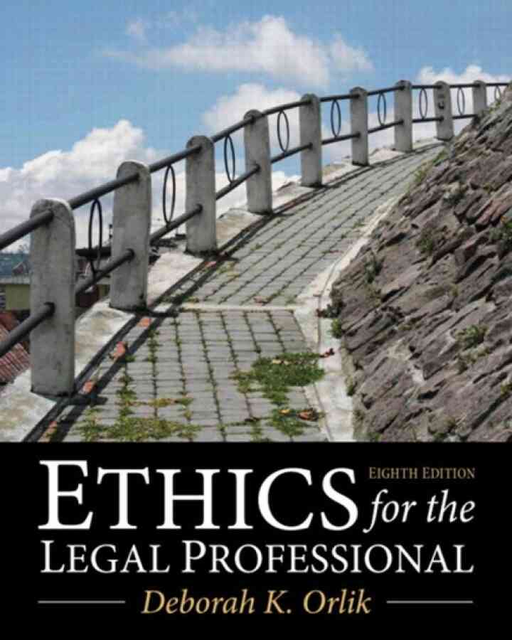 Ethics for the Legal Professional, 8th Edition