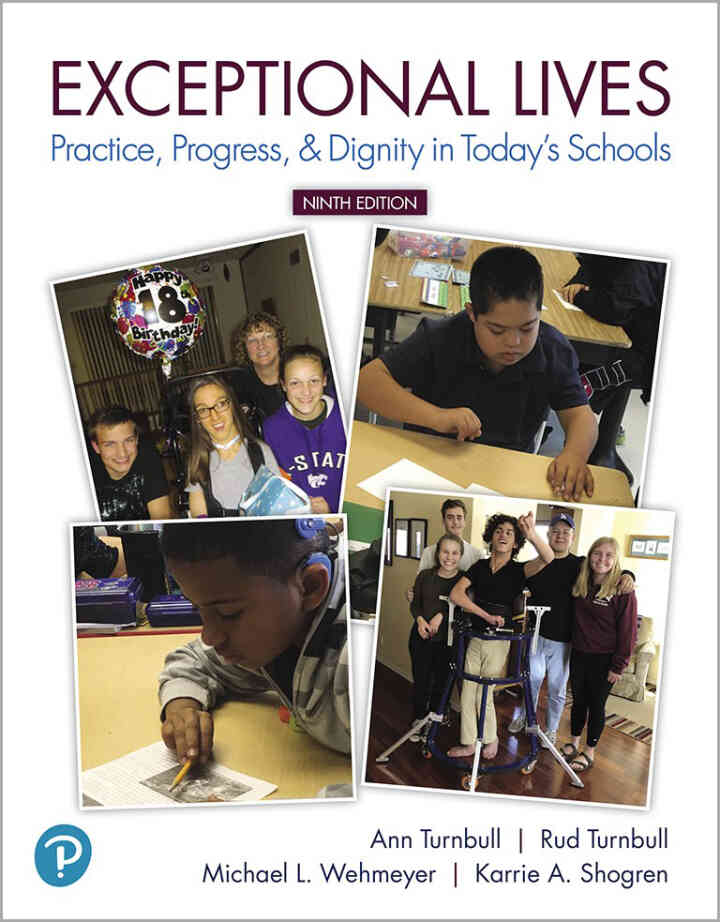 Exceptional Lives: Practice, Progress, & Dignity in Today's Schools, 9th Edition