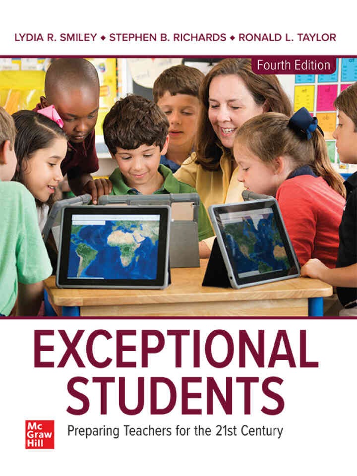Exceptional Students: Preparing Teachers for the 21st Century, 4th Edition
