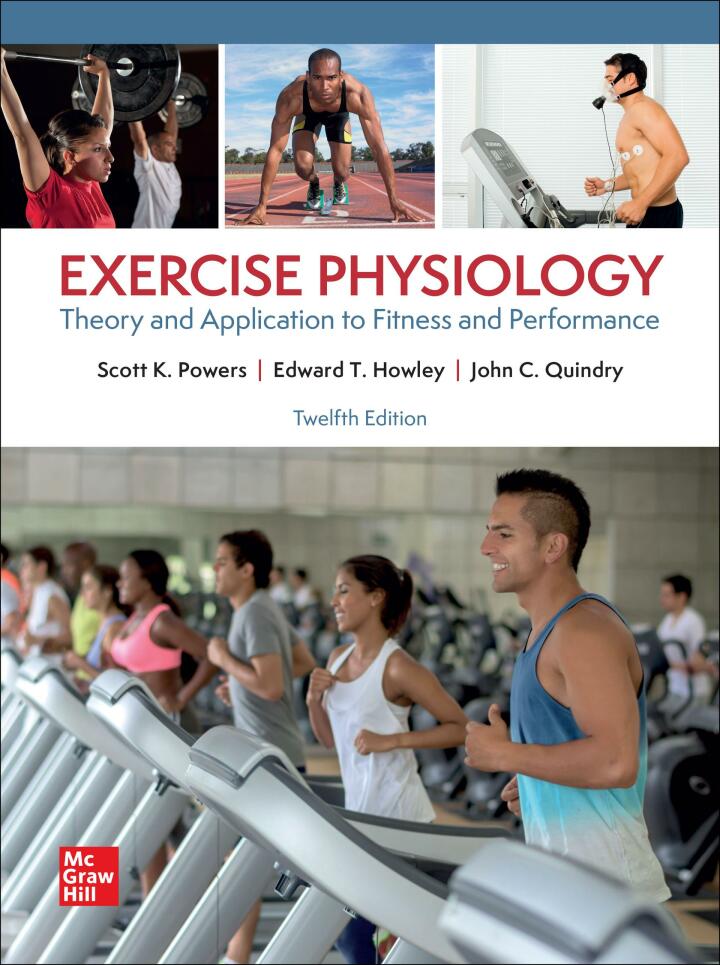 Exercise Physiology: Theory and Application to Fitness and Performance, 12th Edition