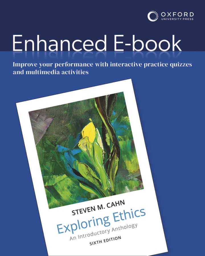 Exploring Ethics: An Introductory Anthology, 6th Edition