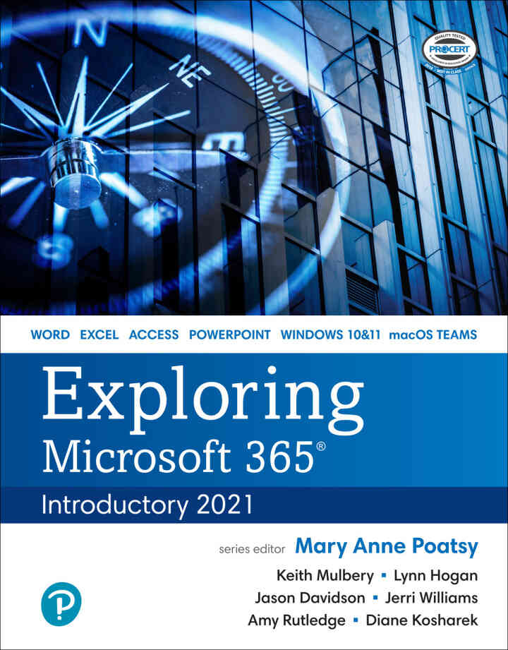 Exploring Microsoft 365: Introductory 2021, 1st Edition
