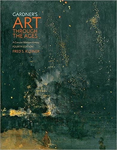 Gardner???s Art through the Ages: A Concise Western History 4th Edition