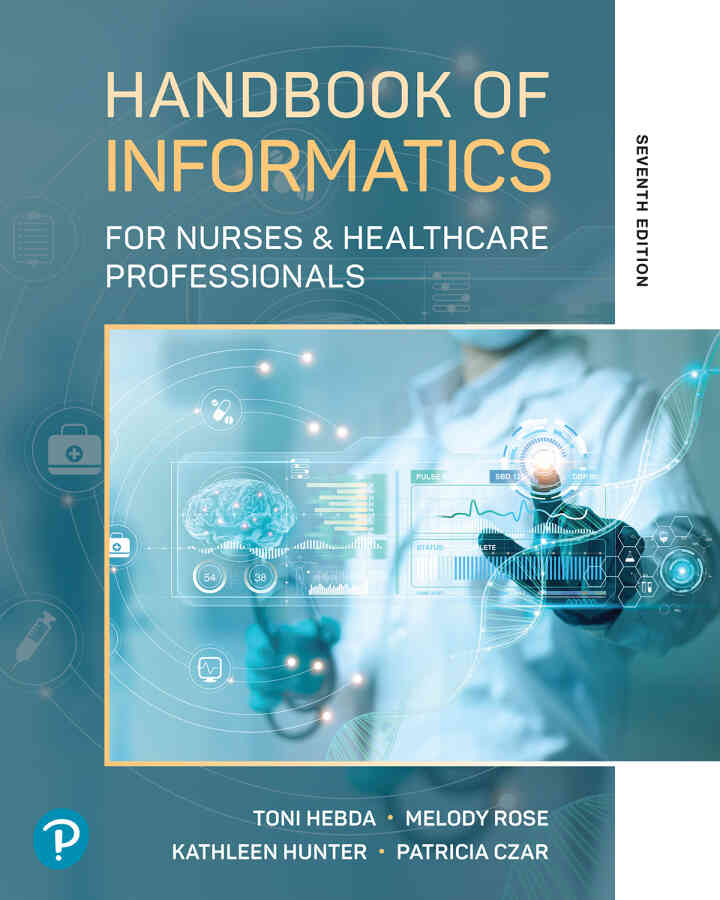 Handbook of Informatics for Nurses & Healthcare Professionals, 7th Edition