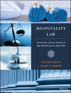 Hospitality Law Managing Legal Issues in the Hospitality 5th Edition by Stephen C. Barth