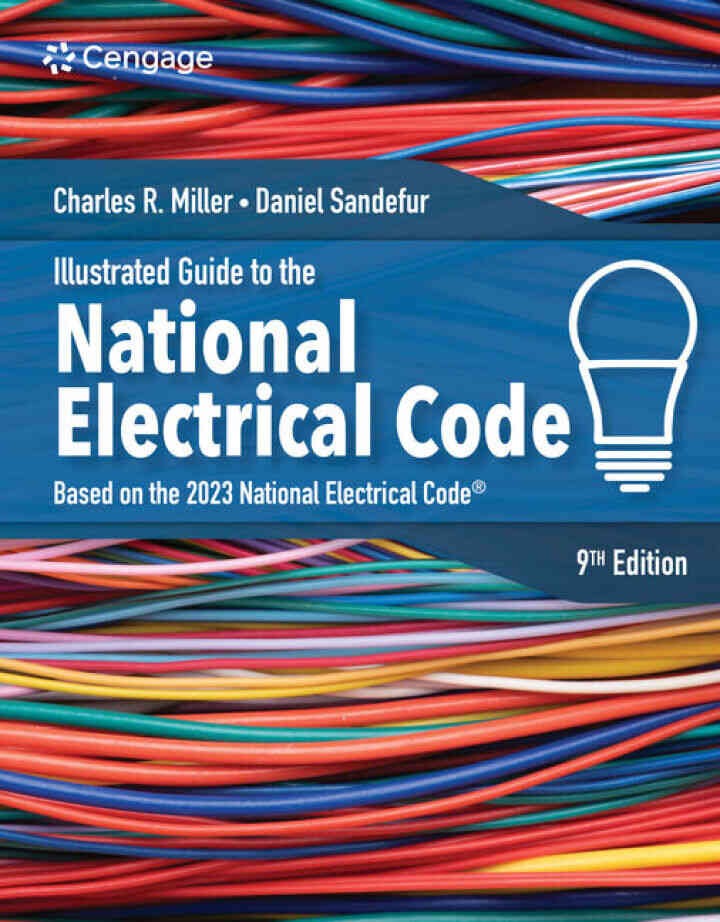 Illustrated Guide to the National Electrical Code, 9th Edition