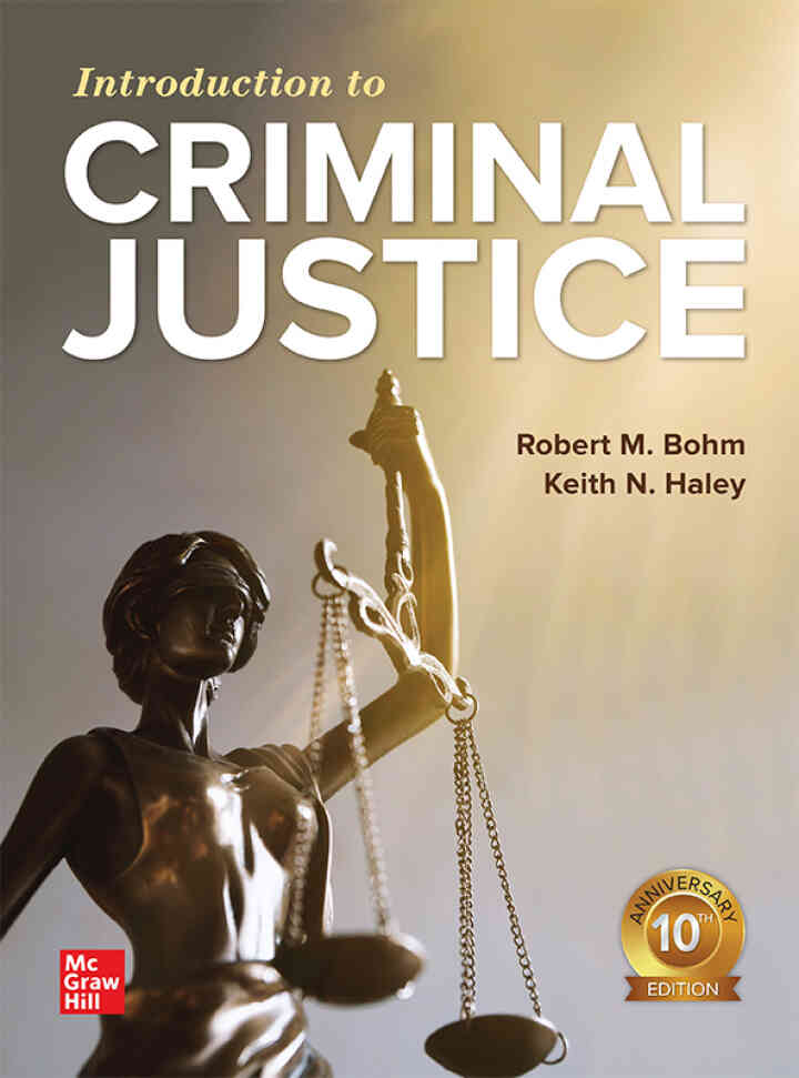 Introduction to Criminal Justice, 10th Edition