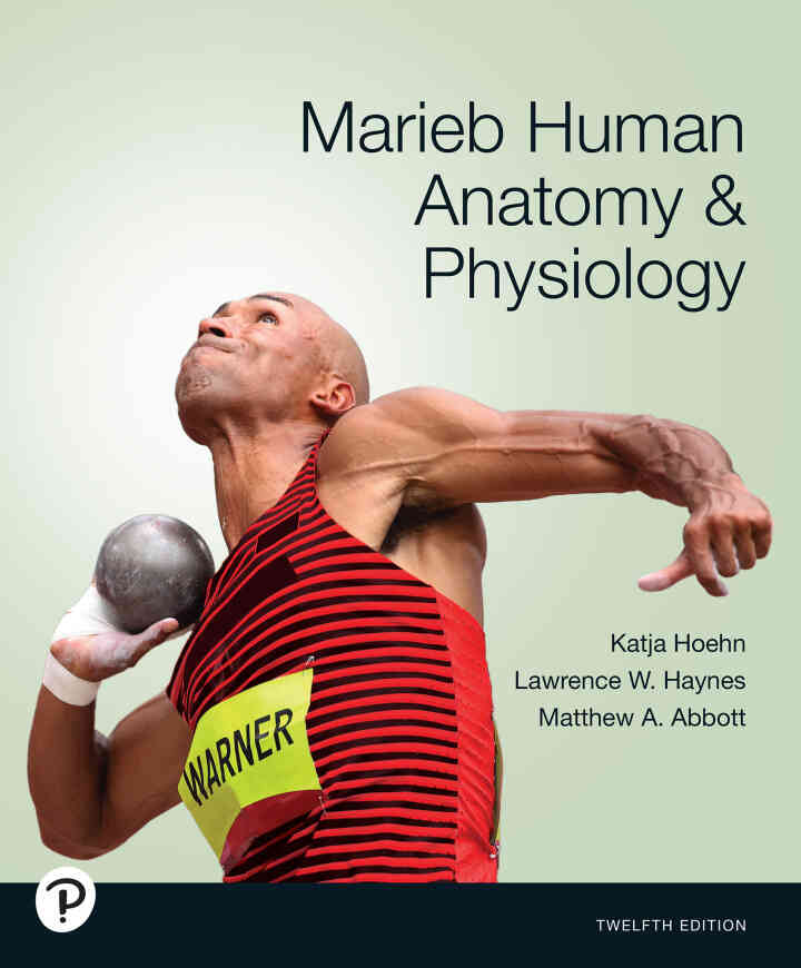 Marieb Marieb Human Anatomy & Physiology, 12th Edition