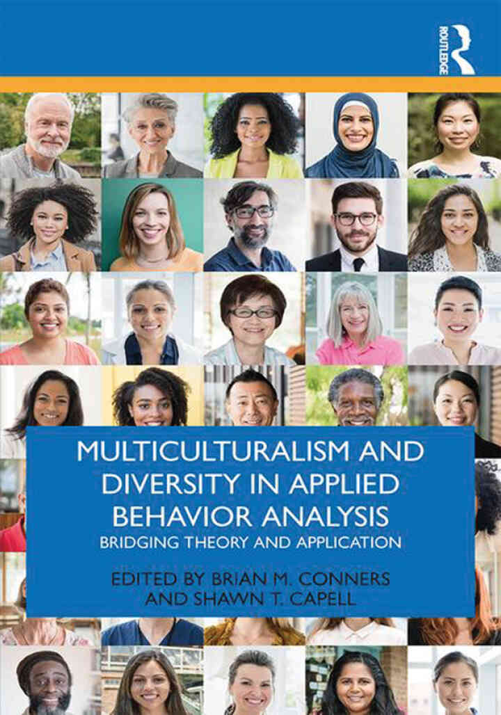 Multiculturalism and Diversity in Applied Behavior Analysis: Bridging Theory and Application 1st Edition