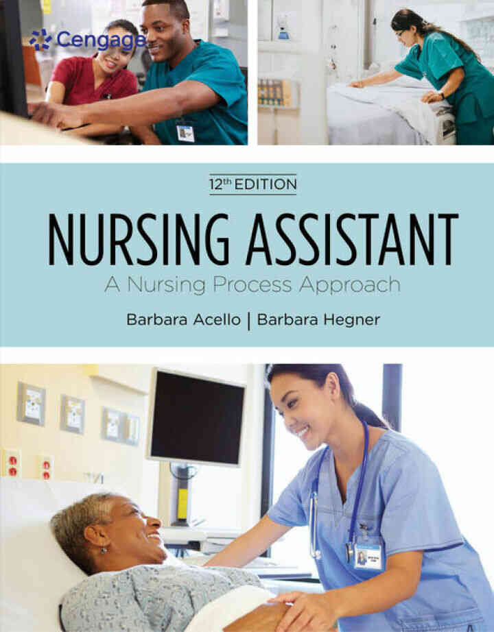 Nursing Assistant: A Nursing Process Approach, 12th Edition