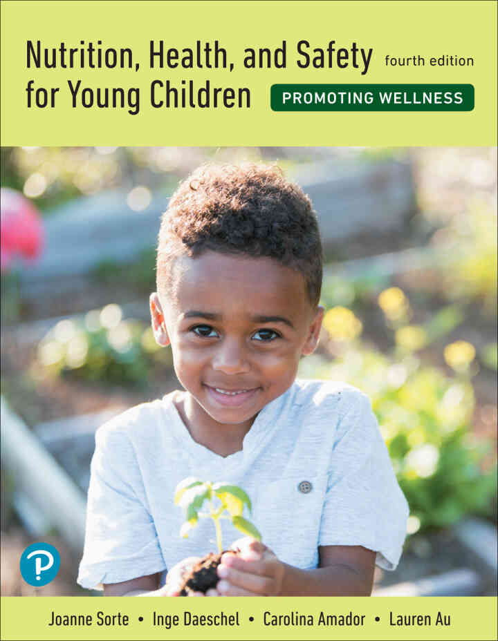 Nutrition, Health, and Safety for Young Children: Promoting Wellness, 4th Edition