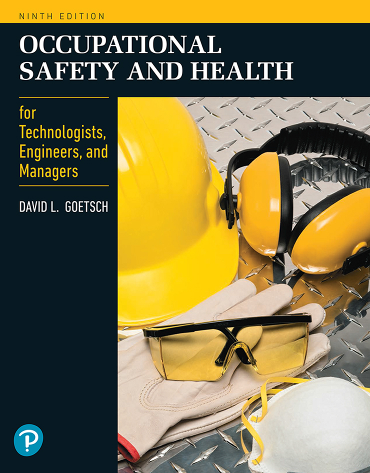 Occupational Safety and Health for Technologists, Engineers, and Managers