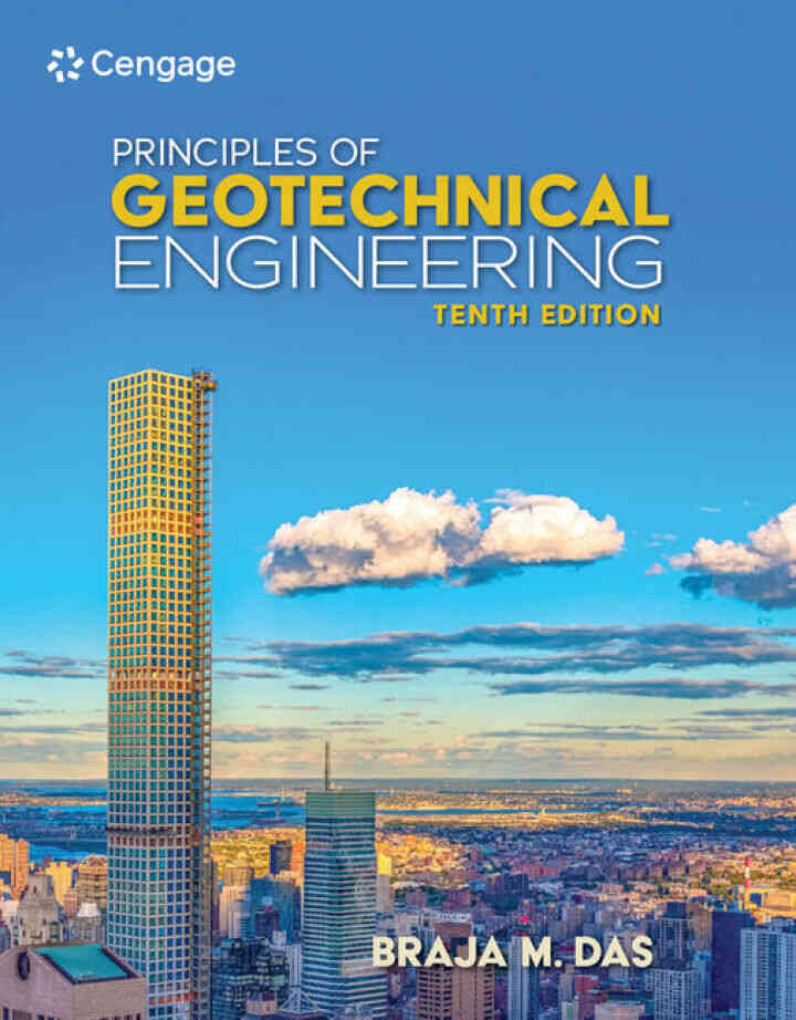 Principles of Geotechnical Engineering 10th Edition