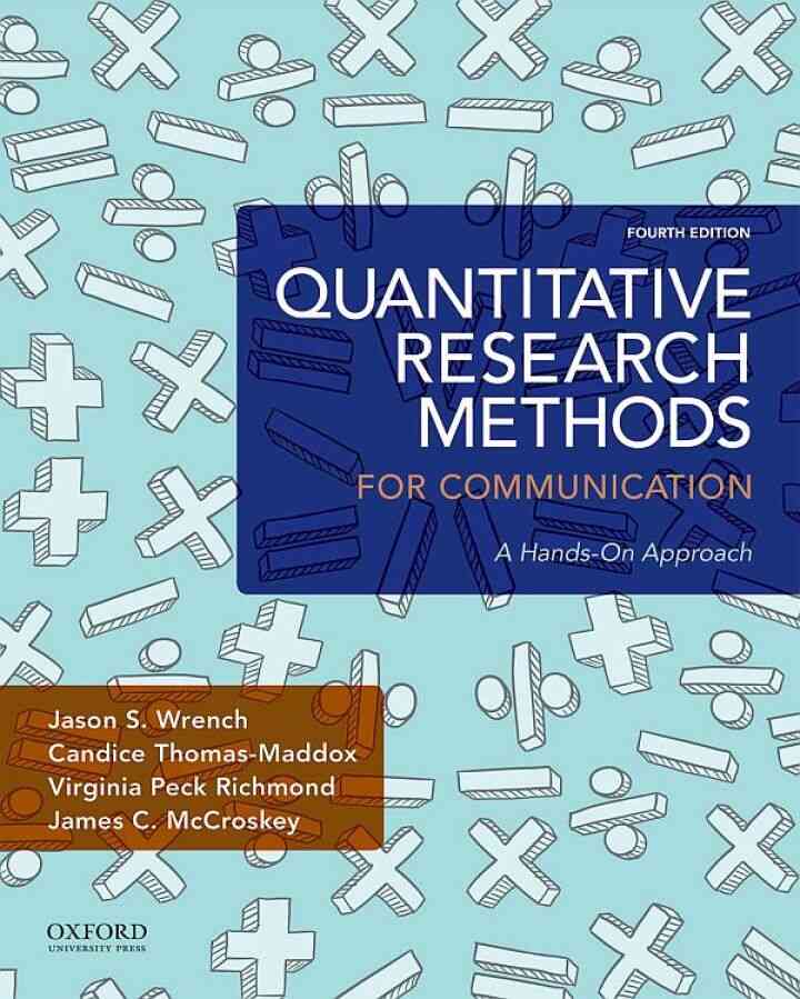 Quantitative Research Methods for Communication: A Hands-On Approach 4th Edition