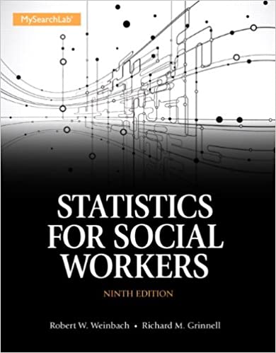 Statistics for Social Workers (9th Edition)
