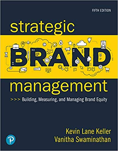 Strategic Brand Management: Building, Measuring, and Managing Brand Equity 5th Edition