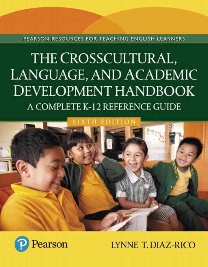 The Crosscultural, Language, and Academic Development Handbook: A Complete K-12 Reference Guide, 6th Edition