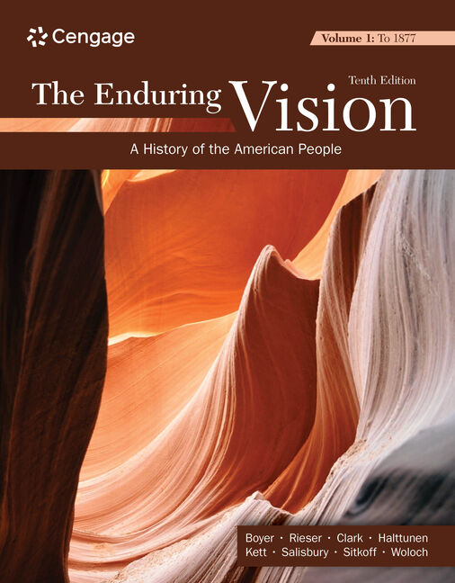 The Enduring Vision Volume I: To 1877 10th Edition