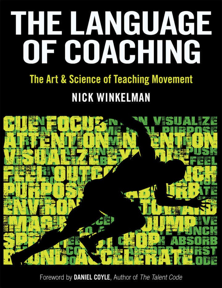 The Language of Coaching: The Art & Science of Teaching Movement, 1st Edition