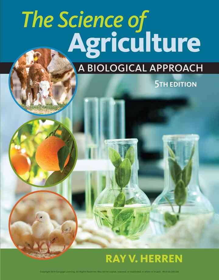 The Science of Agriculture: A Biological Approach 5th Edition