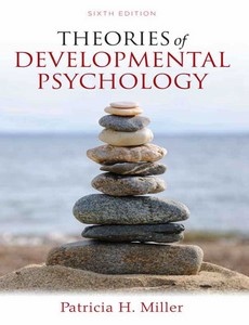Theories of Developmental Psychology 6th Edition by Patricia H. Miller