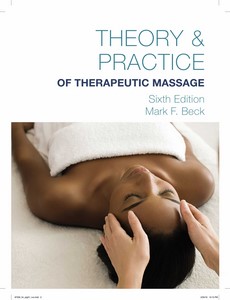 Theory and Practice of Therapeutic Massage 6th Edition by Mark F. Beck