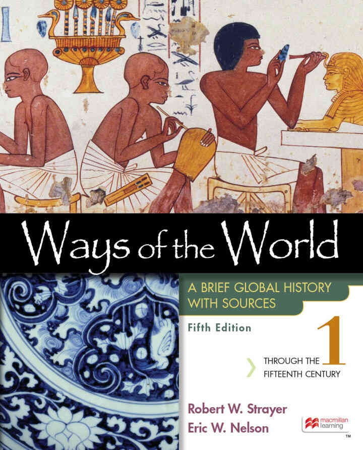 Ways of the World with Sources Volume 1: A Brief Global History 5th Edition